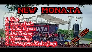 Download lagu NEW MONATA - TATU SUGENG DALU DALAN LIYANE AKU TENANG PAMER BOJO KARTONYONO MEDOT JANJI mp3