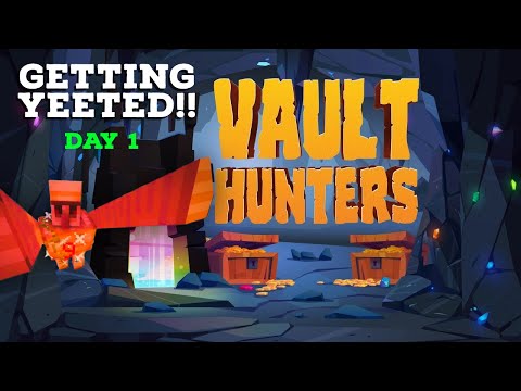 Vault Hunters Let's Play Episode 1 | First Time Long Time