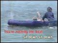 Sit Down You Re Rockin The Boat Sing N Vision