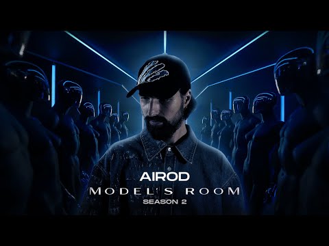 AIROD  - MODEL'S ROOM - Episode 1 (S2)