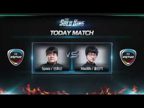Korea Solo King - Day 6 - Madlife vs Space
