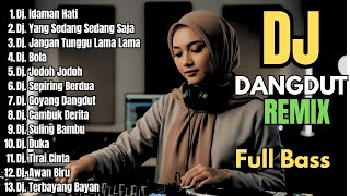 Download lagu Idaman Hati || Dangdut Remix Full Bass Terbaru 2026 Audio Jernih Pas Buat Santai & Perjalanan mp3 Download lagu Idaman Hati || Dangdut Remix Full Bass Terbaru 2026 Audio Jernih Pas Buat Santai & Perjalanan mp3