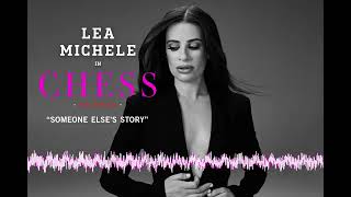 Lea Michele Sings &quot;Someone Else&#39;s Story&quot; | CHESS on Broadway