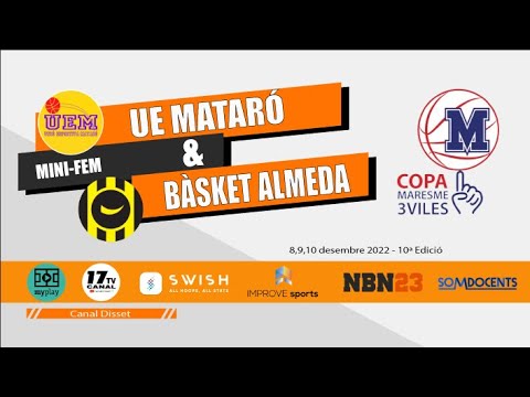 #MINIFEM  -UE MATARÓ -  BÀSKET ALMEDA  (Copa Maresme 8/12/22)