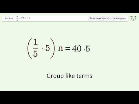 Linear equation with one unknown: Solve n/5-22=18 step-by-step solution
