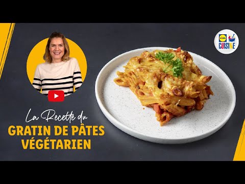 Gratin de pâtes végétarien avec @Lucilewoodward | Lidl Cuisine