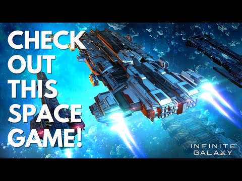 Check Out This Space Game! - Infinite Galaxy - YouTube