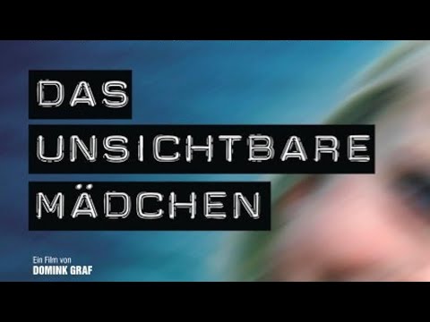 "Das unsichtbare Mädchen" by Dominik Graf & Ina Jung / Friedrich Ani © 2011