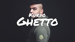 Kurdo - Ghetto
