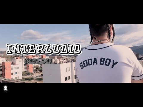 Soda Boy - Interludio (Video Oficial)(Prod.Japone Vargas)