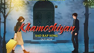 Download lagu KHAMOSHIYAN - RITIKRAJ || Hindi Rap || Prod.@JpBeatz. || Hindi Sad  Song (lofi song) mp3 Download lagu KHAMOSHIYAN - RITIKRAJ || Hindi Rap || Prod.@JpBeatz. || Hindi Sad  Song (lofi song) mp3