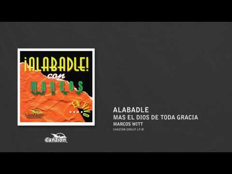 Mas el Dios de toda gracia - Marcos Witt