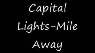 Capital Lights Mile Away