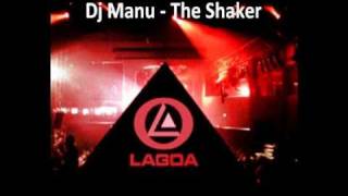 Dj Manu - The Shaker