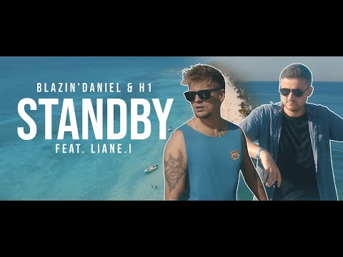 H1 & Blazin'Daniel - 🌴 STANDBY🌴 Feat. Liane I. (Official Video) (4K)