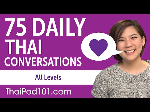 2 Hours of Daily Thai Conversations - Thai Practice for ALL Learners