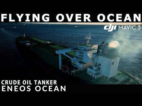 DJI Mavic 3 | 4K 60fps at Sunset | 1113 ft X 196 ft Very Large Crude oil Carrier(VLCC) | ENEOS Ocean