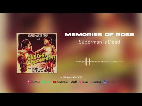 Superman Is Dead - Memories Of Rose (Official Audio)