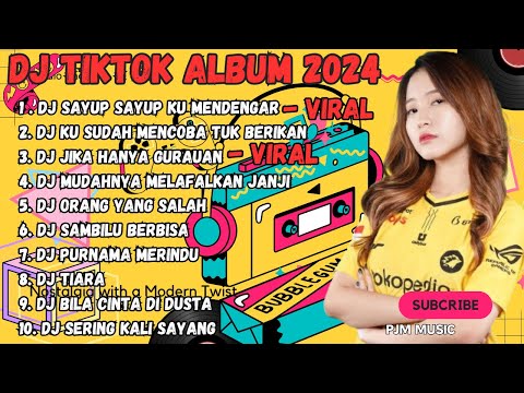 DJ TIKTOK TERBARU 2024 | DJ SAYUP SAYUP KU MENDENGAR | DJ BERPISAH DI UJUNG JALAN REMIX VIRAL TIKTOK