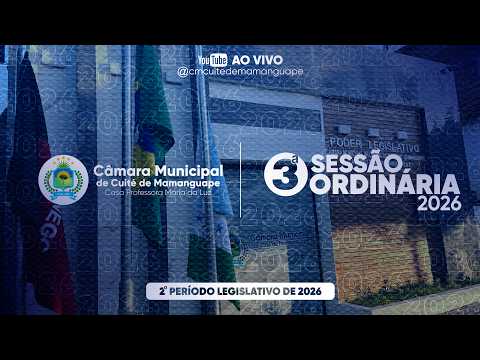 03ª (TERCEIRA) SESSÃO ORDINÁRIA DO 02º (SEGUNDO) PERÍODO LEGISLATIVO DE 2026.