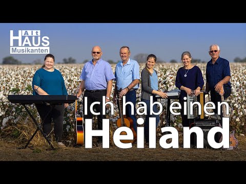 Ich hab einen Heiland