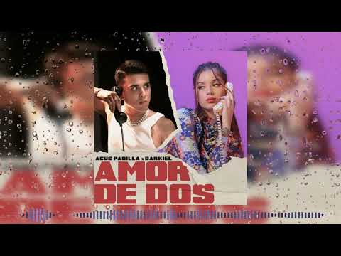 Amor de Dos (New Version) | Agus Padilla X Darkiel (Prod. by DAB-M Beats)
