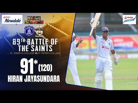 Hiran Jayasundara - 90* (121) vs St. Peter's College | 89th Battle of the Saints