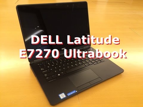 Dell Latitude E7270 Ultrabook Review