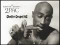 2Pac - Ghetto Gospel OG Best Quality 