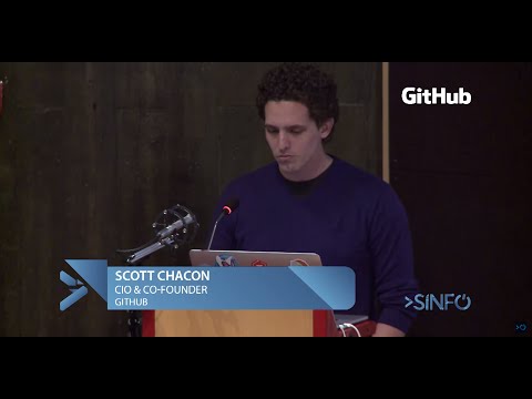 SINFO Conf 2015 – Scott Chacon (GitHub)