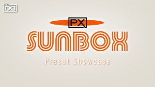 Video thumbnail for UVI PX SunBox | Preset Showcase by UVI