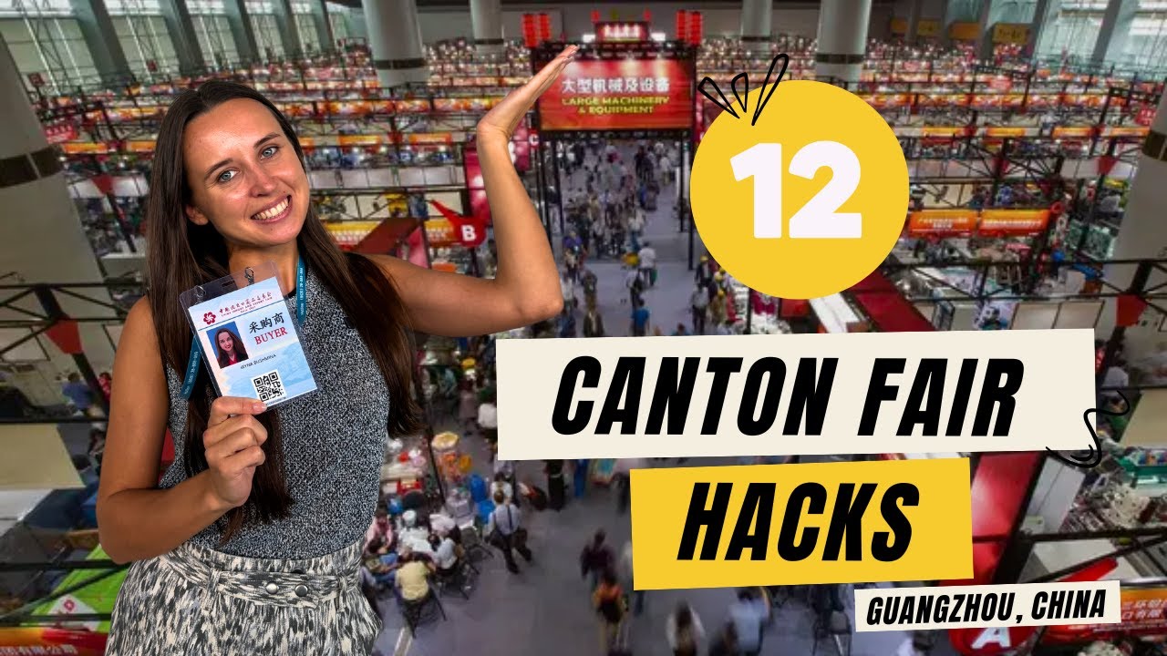 12 Tips I Wish I Knew Before Canton Fair! | Save Time & Find the Best Vendors