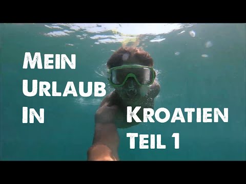 Mein Urlaub in Kroatien 2020 Teil 1