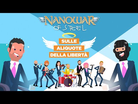 Nanowar Of Steel - Sulle Aliquote Della Libertà (feat. @The Rumpled )