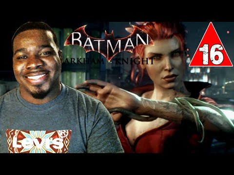 Batman Arkham Knight Gameplay Walkthrough Part 16 - Poison Ivy - Lets Play Batman Arkham