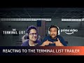 MortaLyt And SahilShahcomedy React To The Trailer Of The Terminal List In Reverse Amazon Prime Video