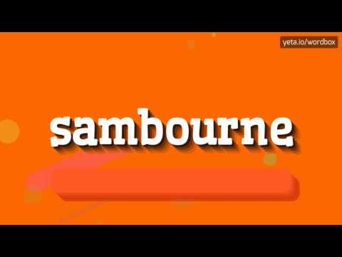SAMBOURNE - HOW TO PRONOUNCE IT!?