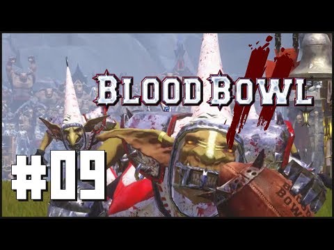 Blood Bowl 2 - Game #9 Goblin vs. Dark Elf (Severe Misplays)