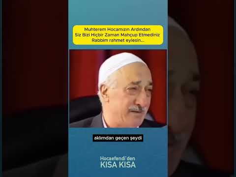 Muhterem Hocamızın Ardından, Siz Bizi Hiçbir Zaman Mahçup Etmediniz Rabbim rahmet eylesin...