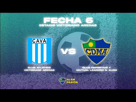 VICTORIANO VS ALEM - FECHA 6 - ESTADIO VICTORIANO ARENAS