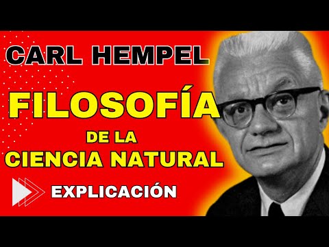 Carl Hempel - Filosofía de la Ciencia Natural | Explicación