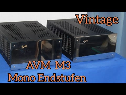 Vintage High-End: Die AVM M3 Monoendstufen – begehrte Endstufen Klassiker im Detail