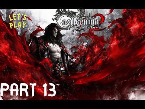 Castlevania Lords of Shadow 2 Full Gameplay Walkthrough Part 13