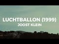 Joost Klein - Luchtballon (1999) (Lyrics)