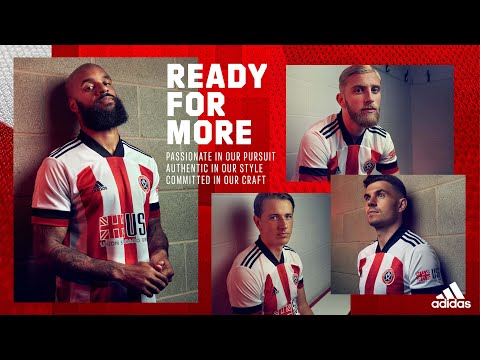 Ready for More | Sheffield United 20/21 adidas Home Kit. (Prod by Toddla T)