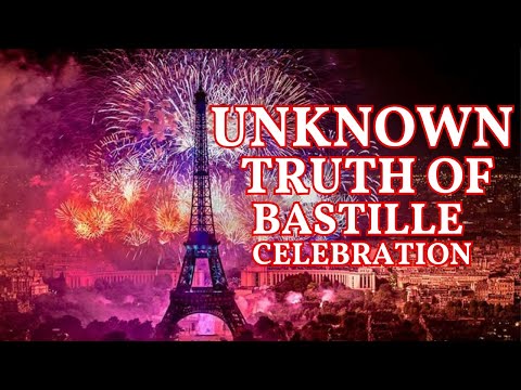 The Secrets Of Bastille Day Celebration | History Behind French Revolution
