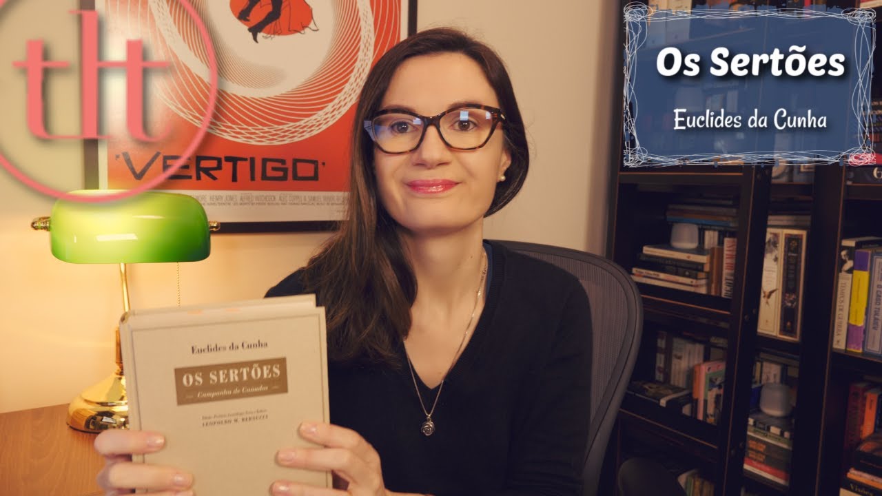 Os Sertões (Euclides da Cunha) 🇧🇷 | Tatiana Feltrin