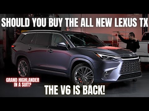 Should You Buy a Lexus TX? The Lexus V6 IS BACK!