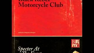 Black Rebel Motorcycle Club - Returning (New Song)