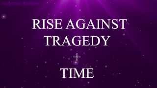 Tragedy + Time Lyrics - Rise Against